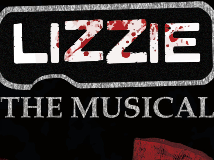 Music Theatre: "LIZZIE: The Musical"