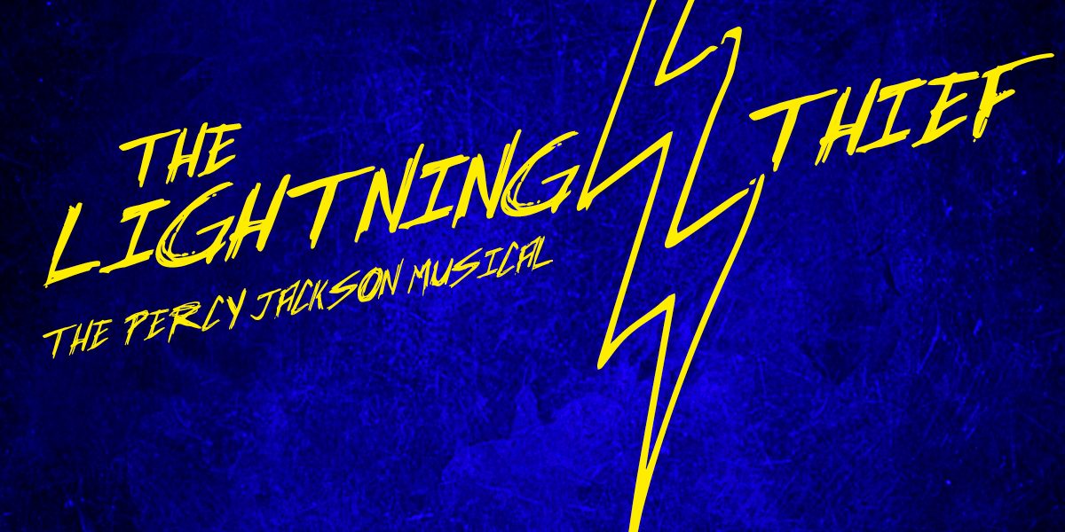 Music Theatre: "The Lightning Thief: The Percy Jackson Musical"