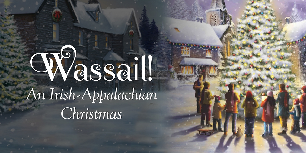Apollo's Fire presents: Wassail! An Irish-Applachian Christmas